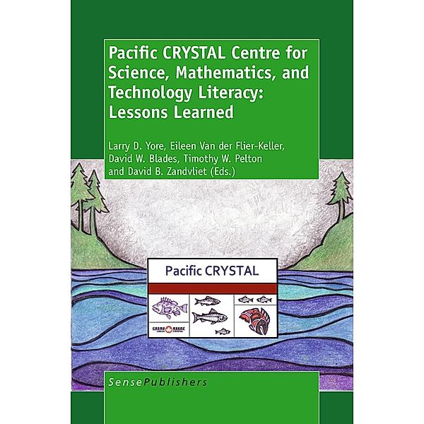 Pacific CRYSTAL Centre for Science, Mathematics, and Technology Literacy: Lessons Learned