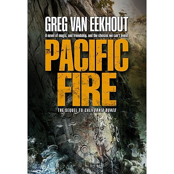 Pacific Fire / Daniel Blackland Bd.2, Greg van Eekhout