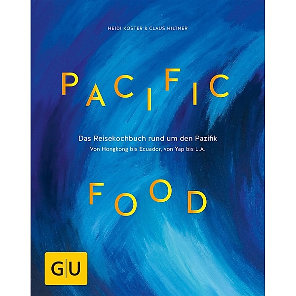 Pacific Food, Heidi Köster, Claus Hiltner