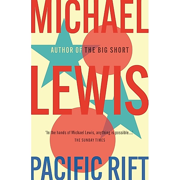 Pacific Rift, Michael Lewis