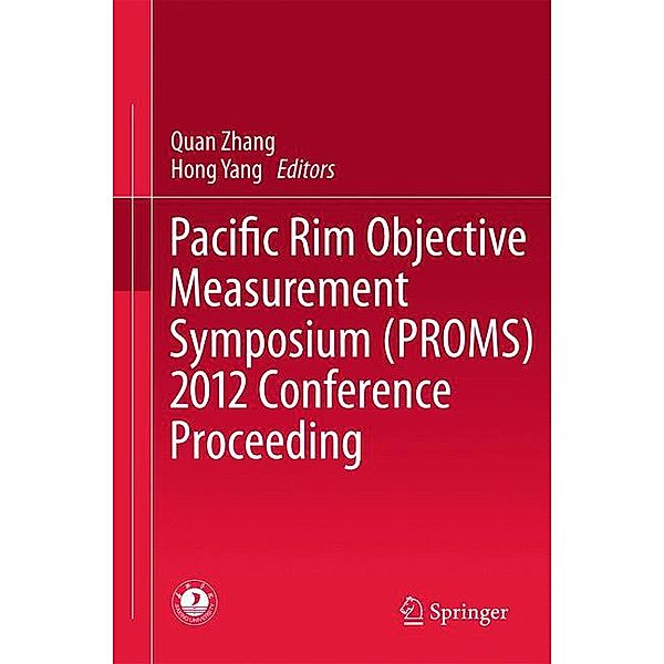 Pacific Rim Objective Measurement Symposium (PROMS) 2012 Conference Proceeding