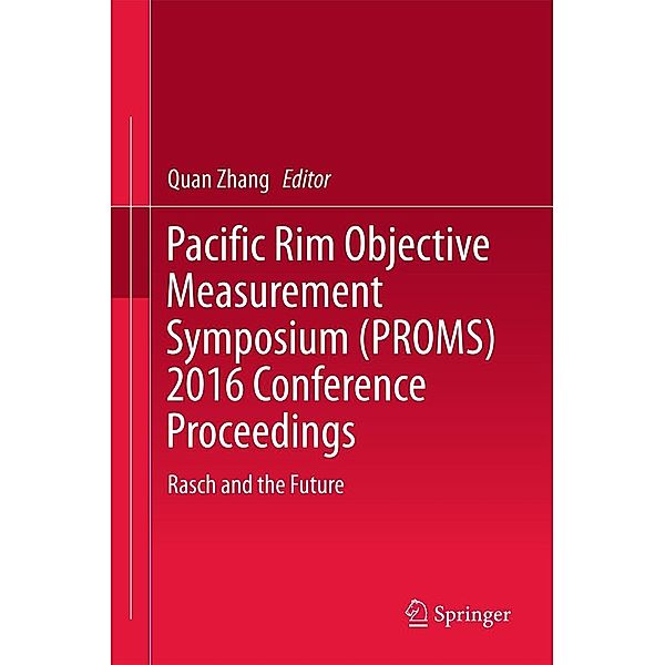 Pacific Rim Objective Measurement Symposium (PROMS) 2016 Conference Proceedings