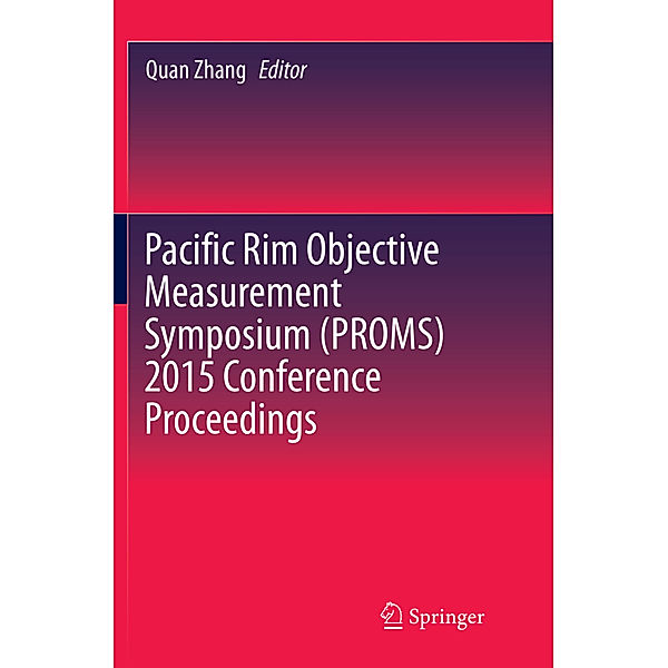 Pacific Rim Objective Measurement Symposium (PROMS) 2015 Conference Proceedings