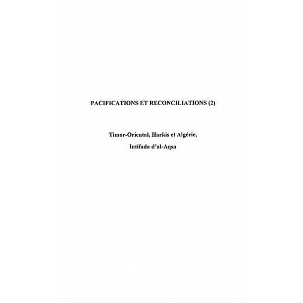 PACIFICATIONS, RECONCILIATIONS (2) / Hors-collection, Collectif