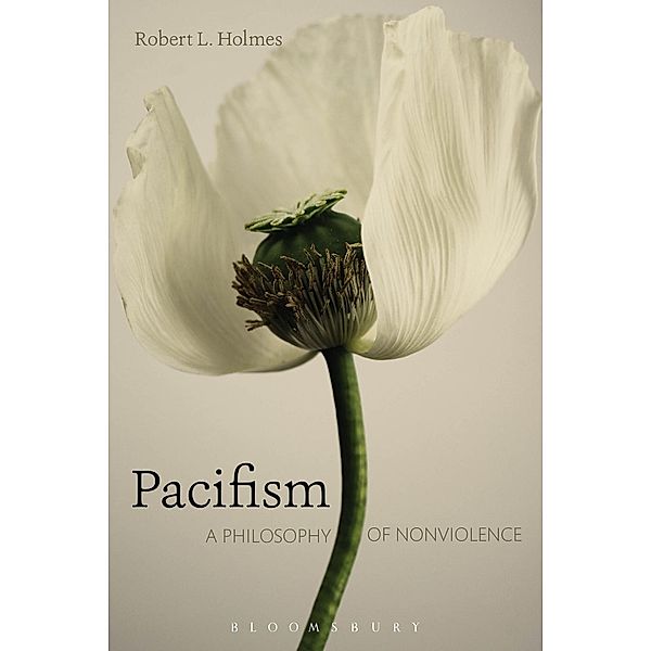 Pacifism, Robert L. Holmes