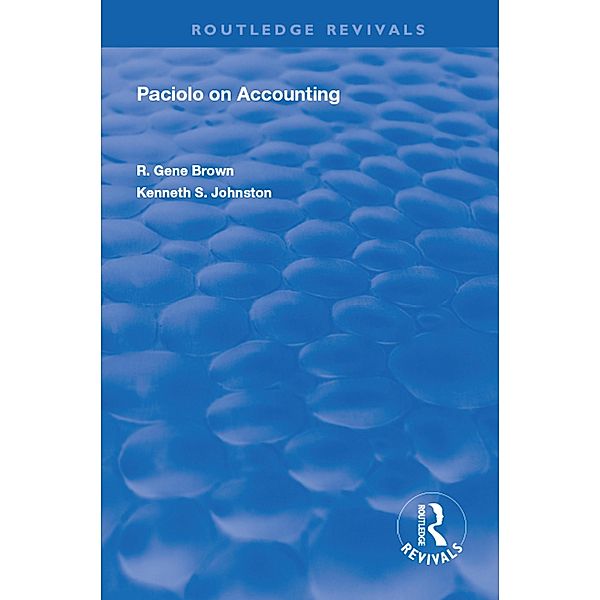 Paciolo on Accounting, R. Gene Brown, Kenneth S. Johnston