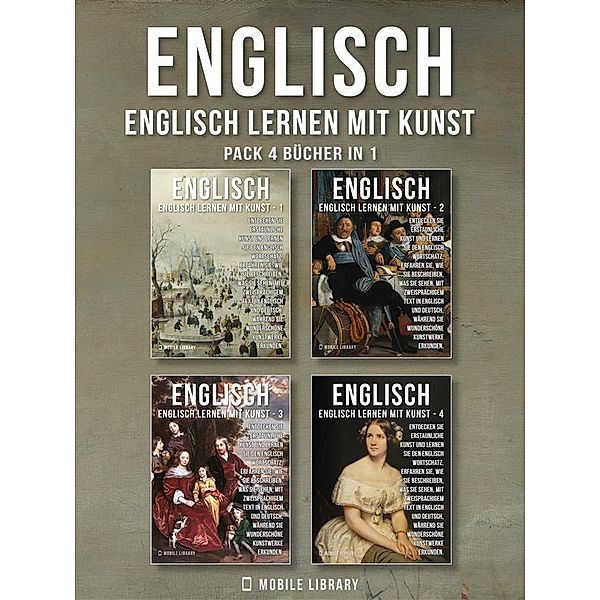 Pack 4 Bücher in 1 - Englisch - Englisch Lernen Mit Kunst / Englisch Lernen Mit Kunst Bd.5, Mobile Library