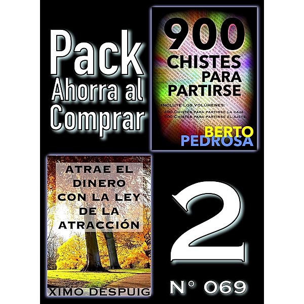 Pack Ahorra al Comprar 2 (Nº 069): Atrae el dinero con la ley de la atracción & 900 Chistes para partirse, Ximo Despuig, Berto Pedrosa