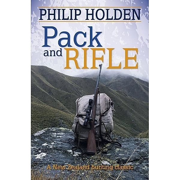 Pack and Rifle, Philip Holden
