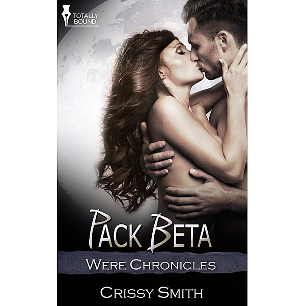 Pack Beta / Were Chronicles Bd.11, Crissy Smith