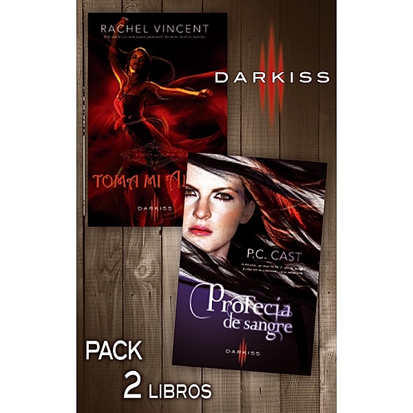 Pack Darkiss / Pack, Varias Autoras