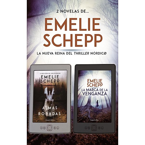 Pack Emelie Schepp - Junio 2018 / E-Harpercollins, Emelie Schepp