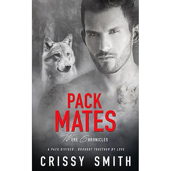 Pack Mates / Were Chronicles Bd.6, Crissy Smith