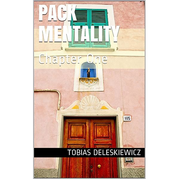 Pack Mentality: Chapter One / Pack Mentality, Antivancrafts