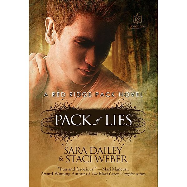 Pack of Lies: Book One of the Red Ridge Pack / Boroughs Publishing Group, Sara Dailey