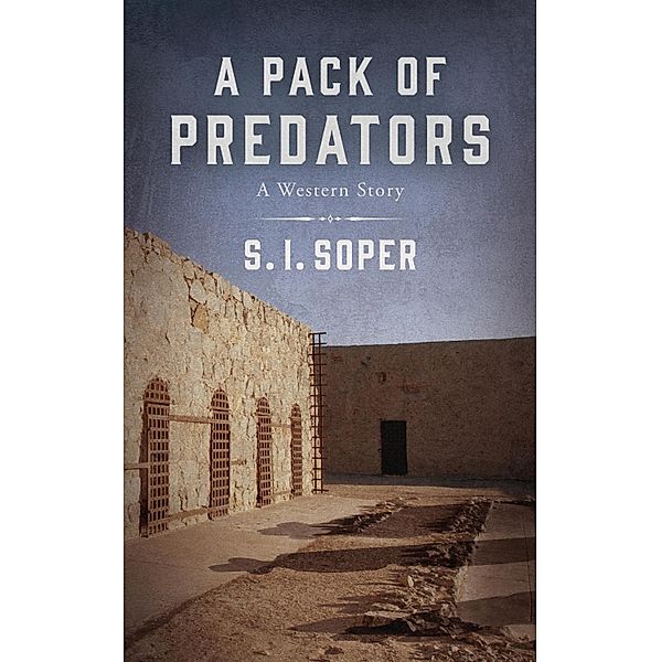 Pack of Predators, S. I. Soper