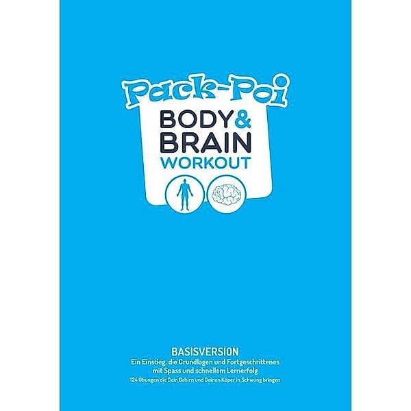 Pack-Poi - Body & Brain Workout, Uwe Mögel