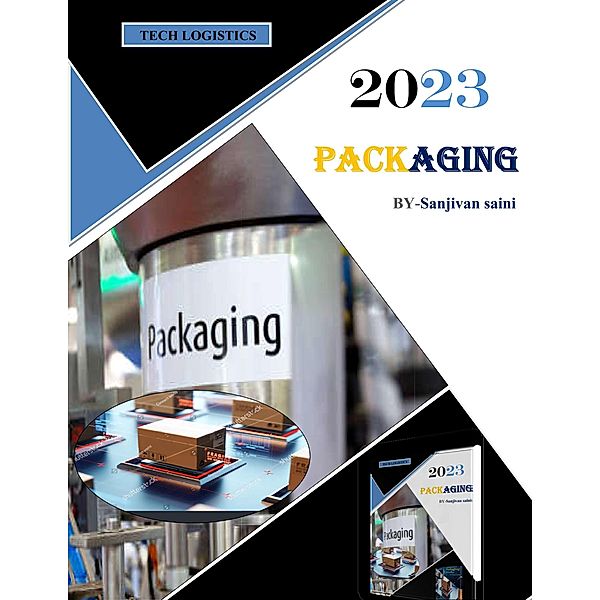 Packaging, Sanjivan Saini