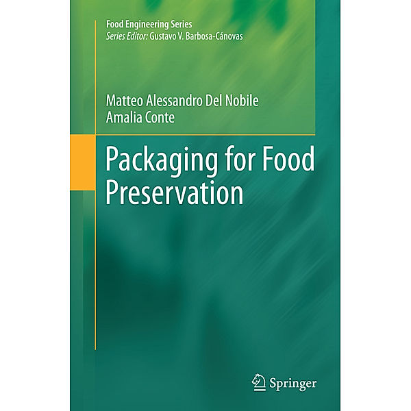 Packaging for Food Preservation, Matteo Alessandro Del Nobile, Amalia Conte