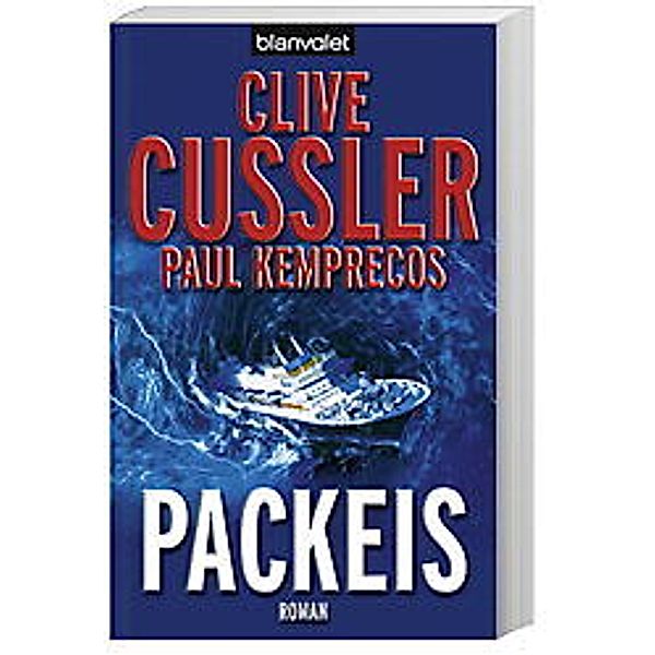 Packeis / Kurt Austin Bd.6, Clive Cussler, Paul Kemprecos