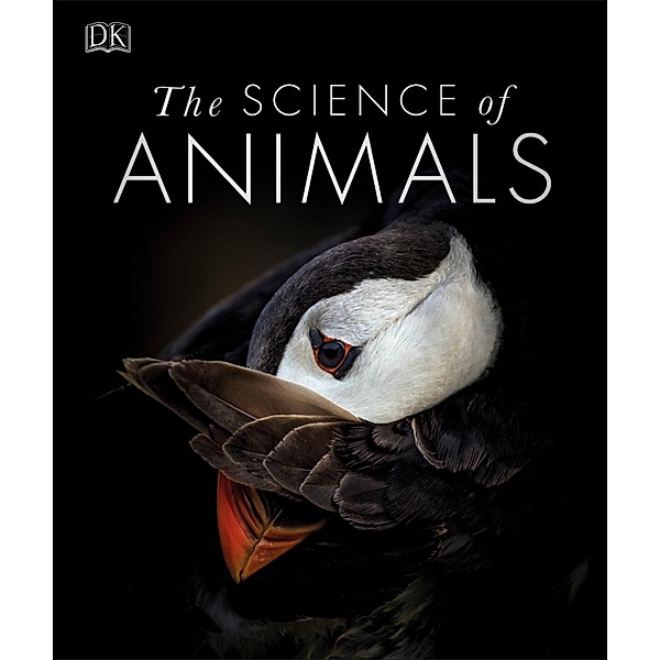 Packham, C: The Science of Animals, Chris Packham