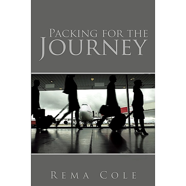 Packing for the Journey, Rema Cole