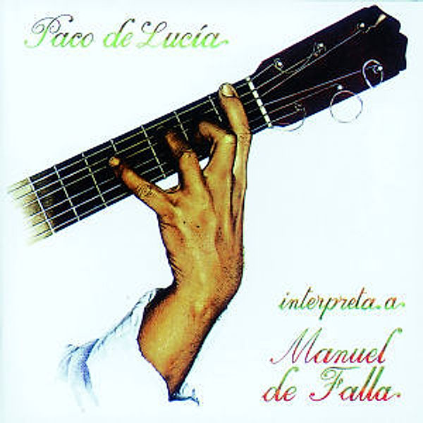 Paco De Lucia Plays De Falla, Paco de Lucia