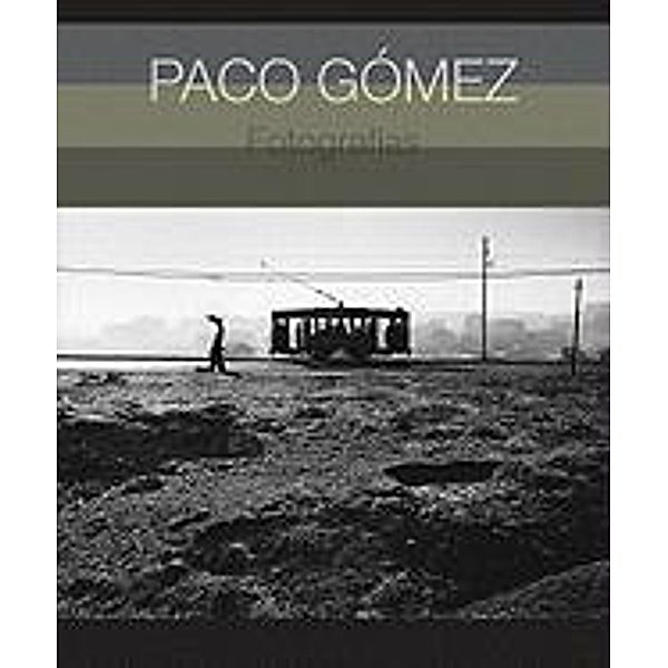 Paco G Xf3;mez: Photographs, Paco Gomez