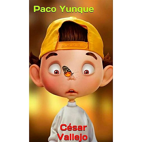 Paco Yunque, César Vallejo
