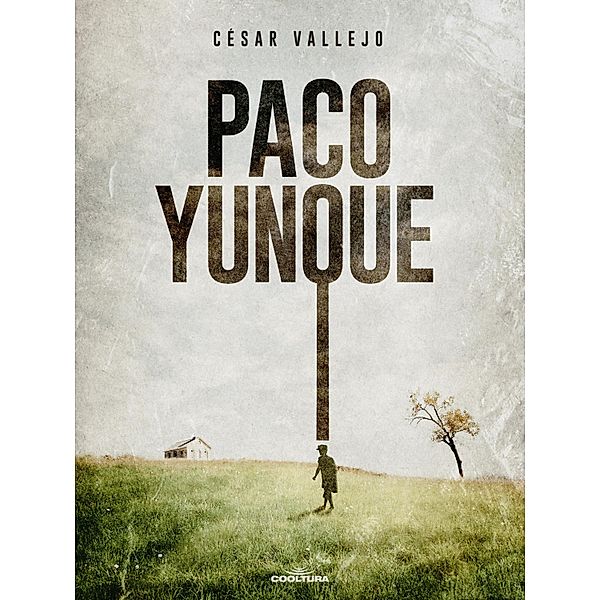 Paco Yunque, César Vallejo