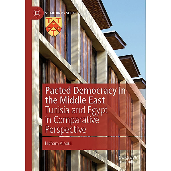 Pacted Democracy in the Middle East, Hicham Alaoui