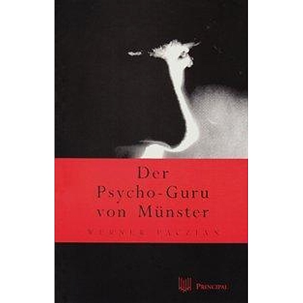 Paczian, W: Psycho-Guru von Münster, Werner Paczian
