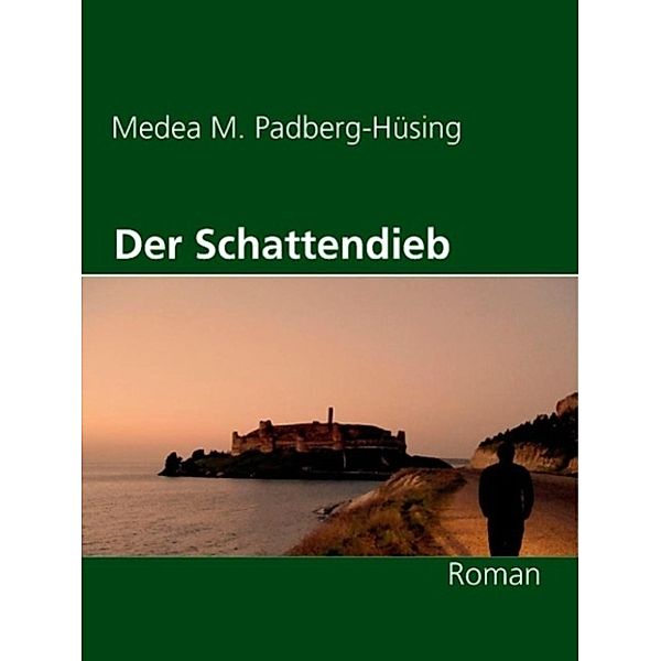 Padberg-Hüsing, M: Schattendieb