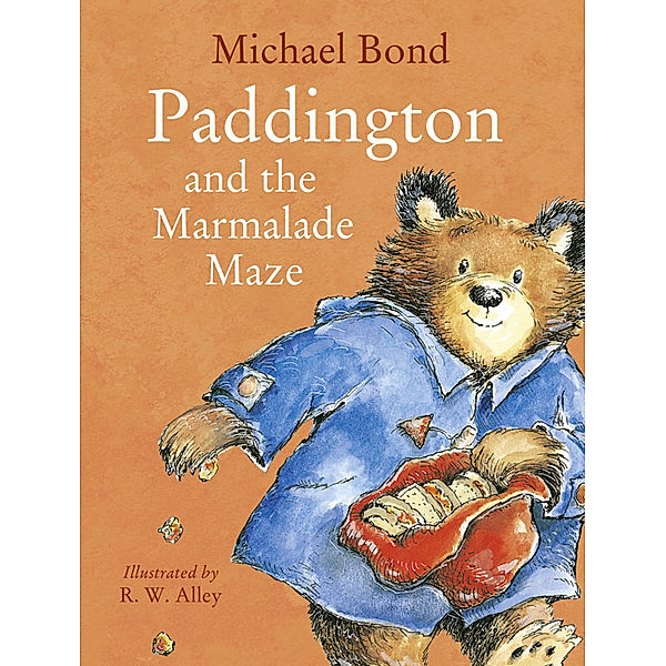 Paddington and the Marmalade Maze, Michael Bond, R. W. Alley
