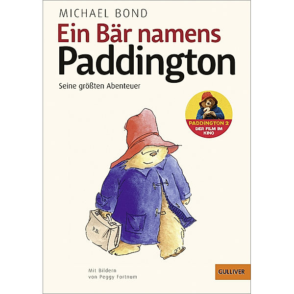 Paddington / Ein Bär namens Paddington. Seine größten Abenteuer, Michael Bond