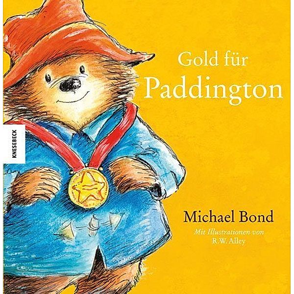 Paddington / Gold für Paddington, Michael Bond, R. W. Alley