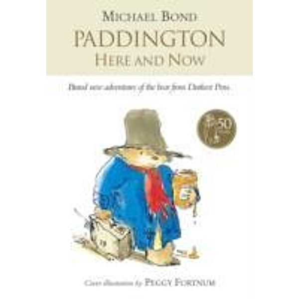 Paddington Here and Now, Michael Bond