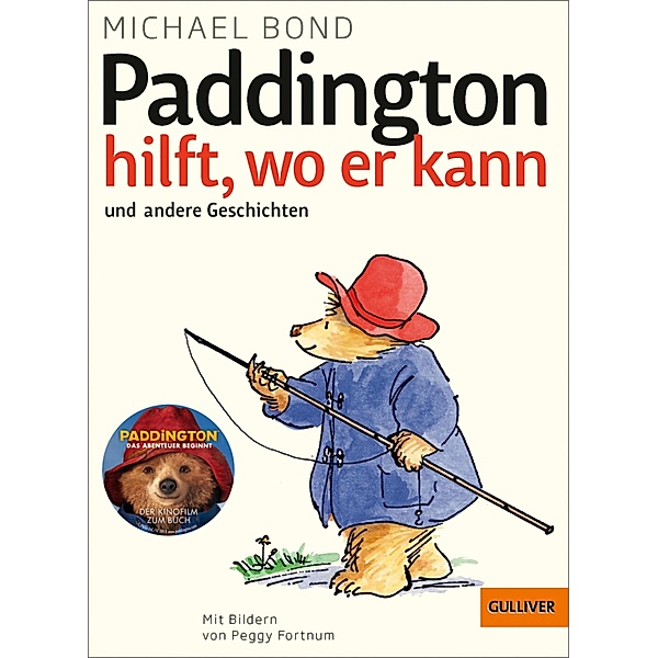Paddington hilft, wo er kann und andere Geschichten / Gulliver Taschenbücher Bd.1370, Michael Bond