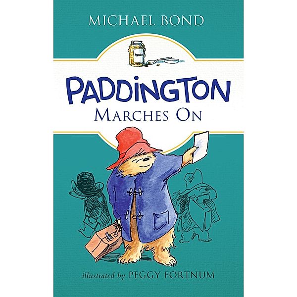 Paddington Marches On / Paddington, Michael Bond