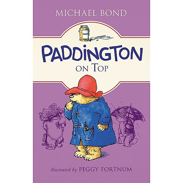 Paddington on Top / Paddington, Michael Bond