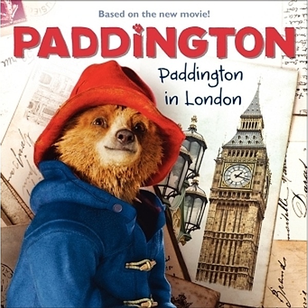 Paddington: Paddington in London, Annie Auerbach, Mandy Archer