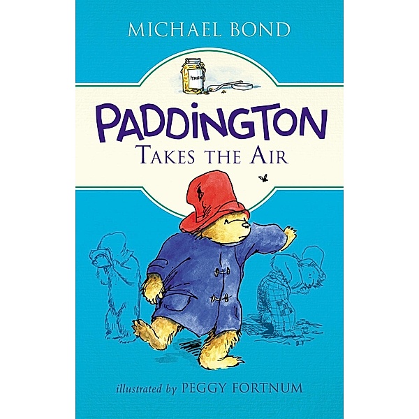 Paddington Takes the Air / Paddington, Michael Bond
