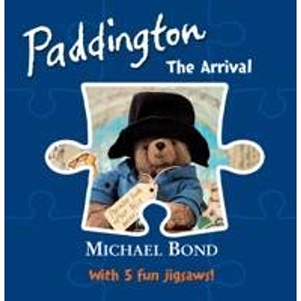 Paddington - The Arrival, Michael Bond