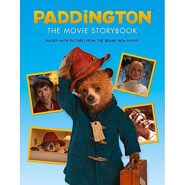 Paddington: The Movie Storybook / Paddington movie, HarperCollinsChildren'sBooks