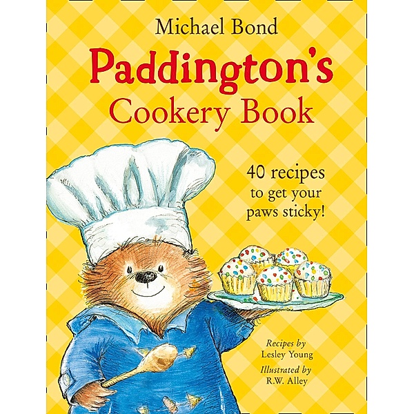 PADDINGTON'S COOKERY BOOK, Michael Bond
