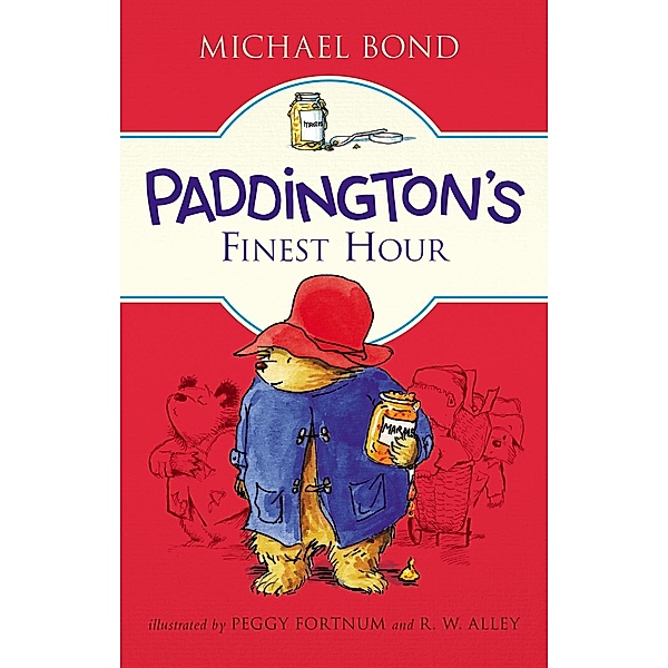 Paddington's Finest Hour / Paddington, Michael Bond
