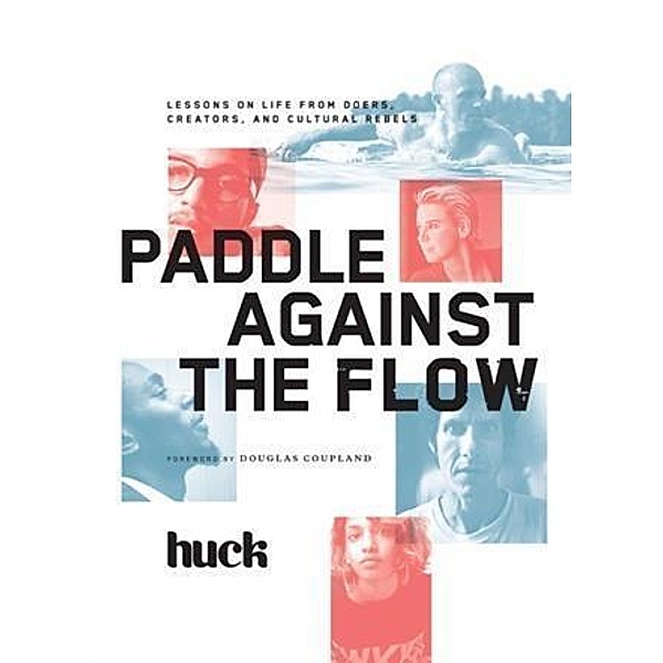 Paddle Against the Flow, Douglas Coupland