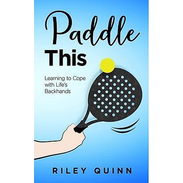 Paddle This, Riley Quinn