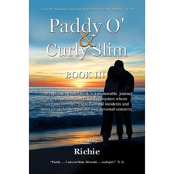 Paddy O' & Curly Slim, Book III (three of six, #3) / three of six, Richie Patton