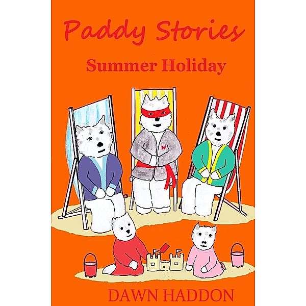 Paddy Stories - Summer Holiday, Dawn Haddon